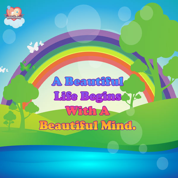 A Beautiful Life Begins With A Beautiful Mind.